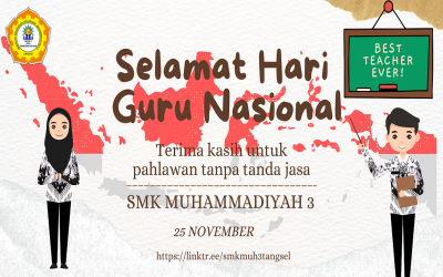 Twibbon SELAMAT HARI Guru 25 November 2022 - SMK MUHAMMADIYAH 3 TANGERANG SELATAN